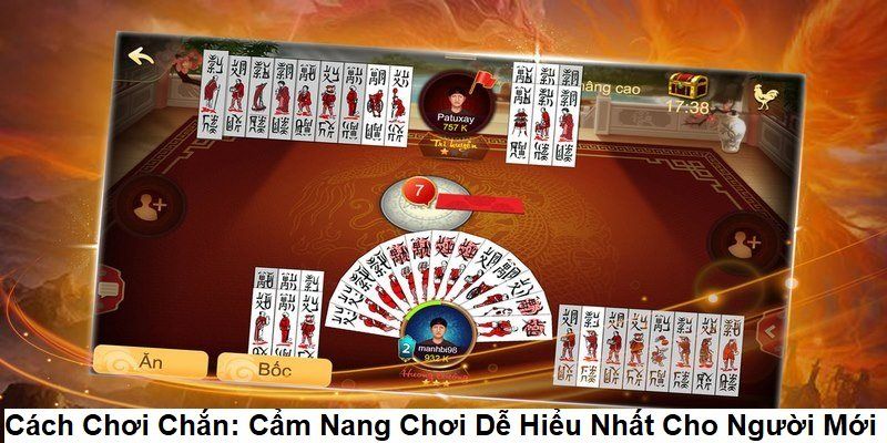 Hướng dẫn cách chơi Chan và trải nghiệm mới nhất 2024 - 123WIN